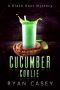 [Blake Dent Mystery 02] • Cucumber Coolie